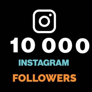 Buy 10 000 Followers Instagram